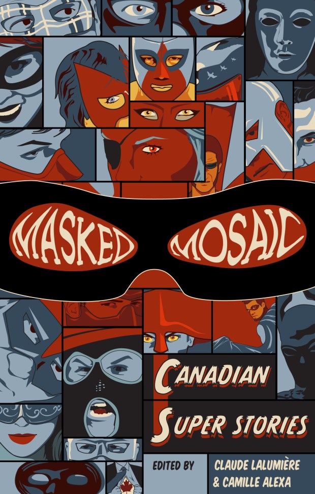 Masked Mosaic: Canadian Super Stories
